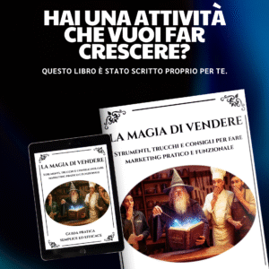Il Libro sul Marketing per le Donne Imprenditrici: La Magia di Vendere